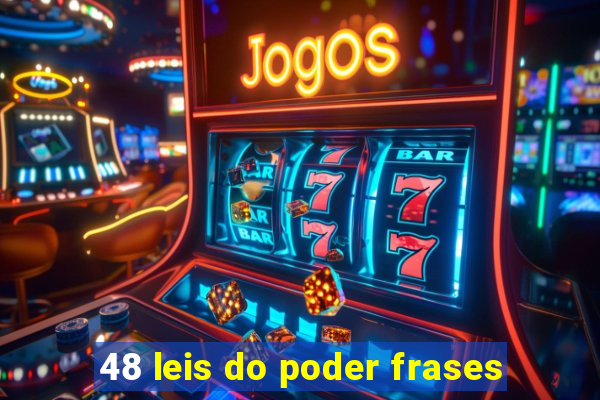 48 leis do poder frases